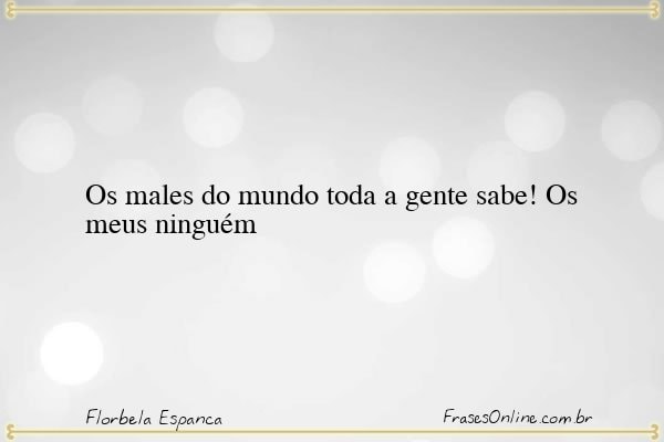 Frase de Florbela Espanca