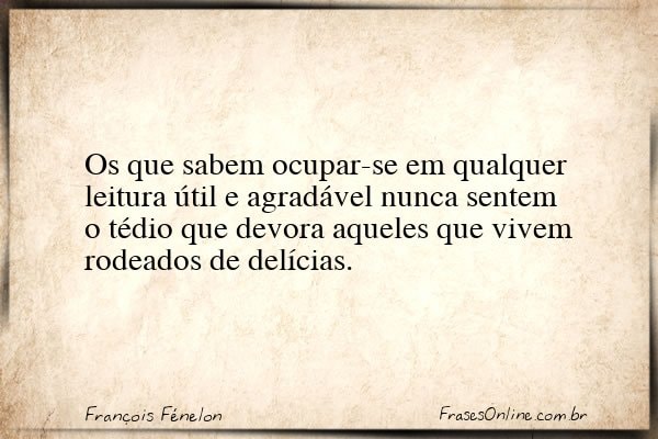 Frase de François Fénelon