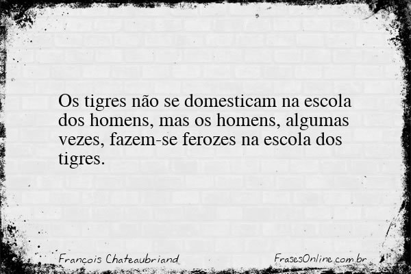 Frase de François Chateaubriand