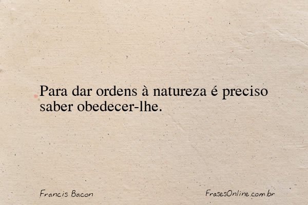 Frase de Francis Bacon