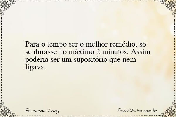 Frase de Fernanda Young