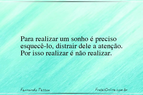 Frase de Fernando Pessoa