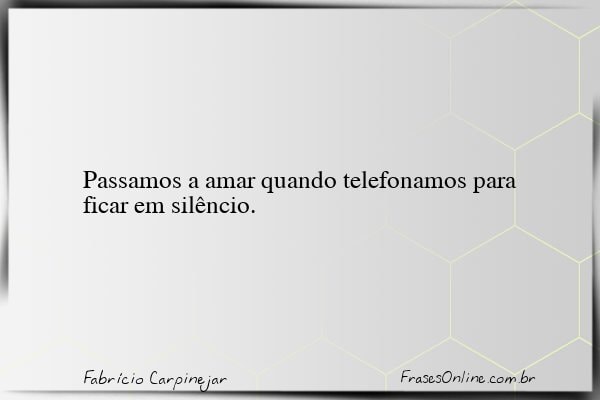 Frase de Fabrício Carpinejar