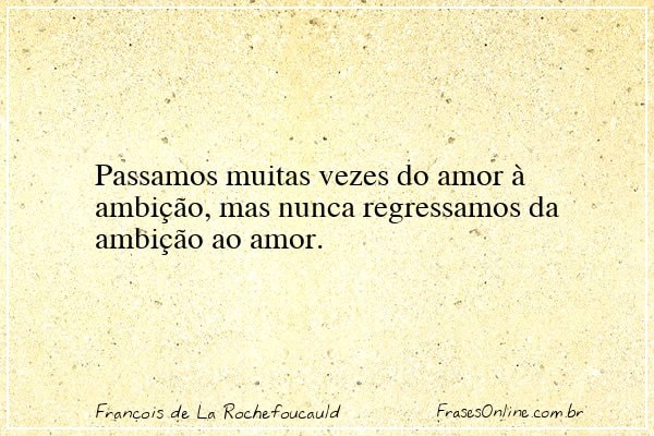 Frase de François de La Rochefoucauld