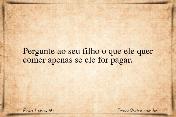 Frase de Fran Lebowitz