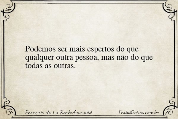 Frase de François de La Rochefoucauld