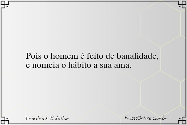 Frase de Friedrich Schiller