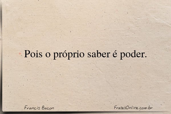 Frase de Francis Bacon