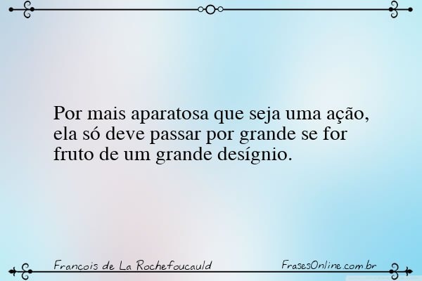 Frase de François de La Rochefoucauld