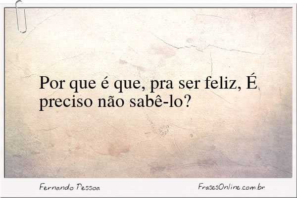 Frase de Fernando Pessoa