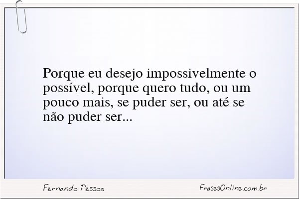 Frase de Fernando Pessoa