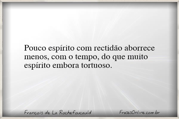 Frase de François de La Rochefoucauld