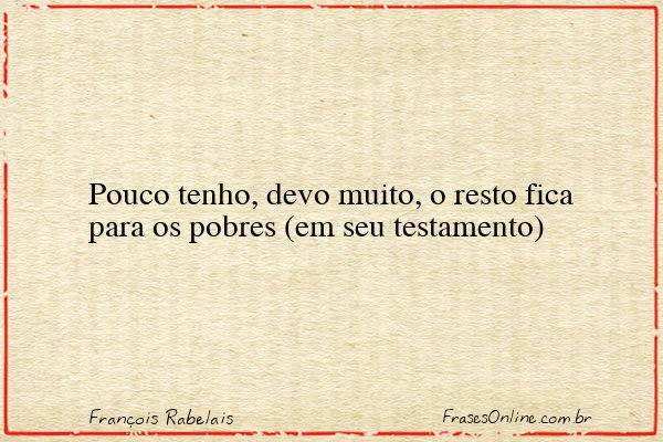 Frase de François Rabelais
