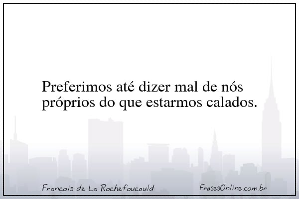 Frase de François de La Rochefoucauld