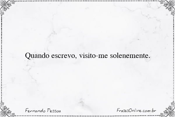 Frase de Fernando Pessoa