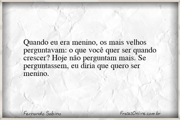 Frase de Fernando Sabino