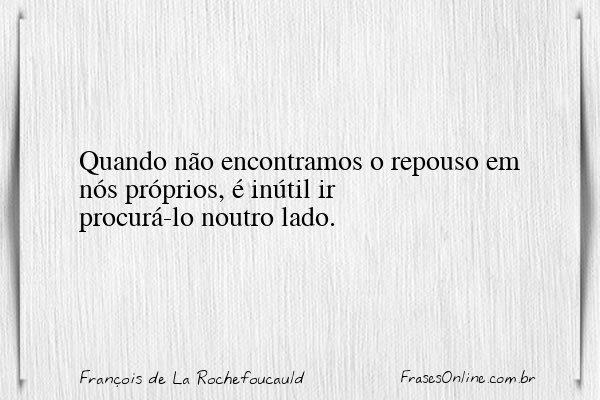 Frase de François de La Rochefoucauld