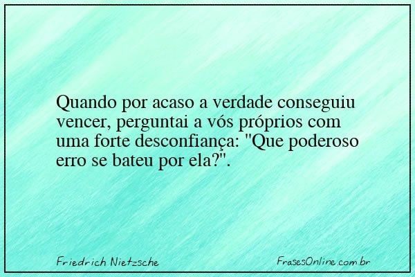 Frase de Friedrich Nietzsche