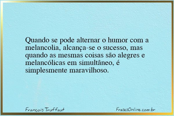 Frase de François Truffaut
