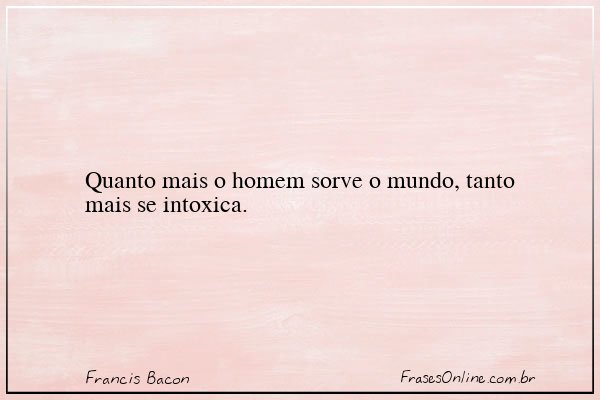 Frase de Francis Bacon