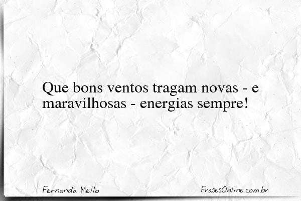 Frase de Fernanda Mello