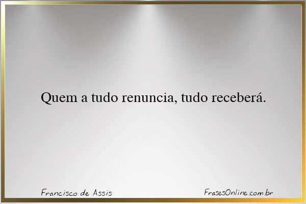 Frase de Francisco de Assis