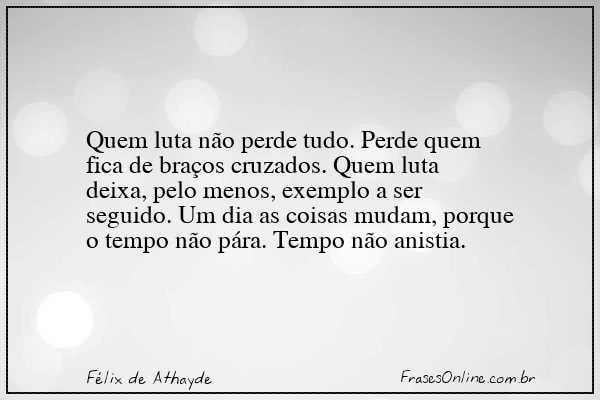 Frase de Félix de Athayde