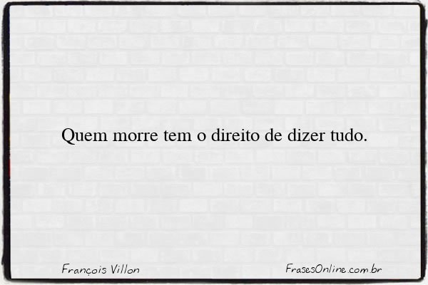 Frase de François Villon