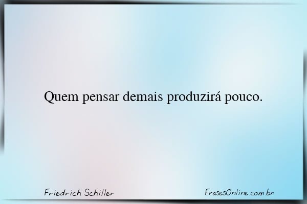Frase de Friedrich Schiller