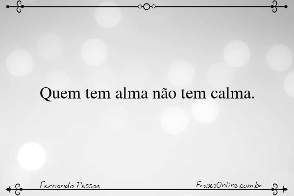 Frase de Fernando Pessoa