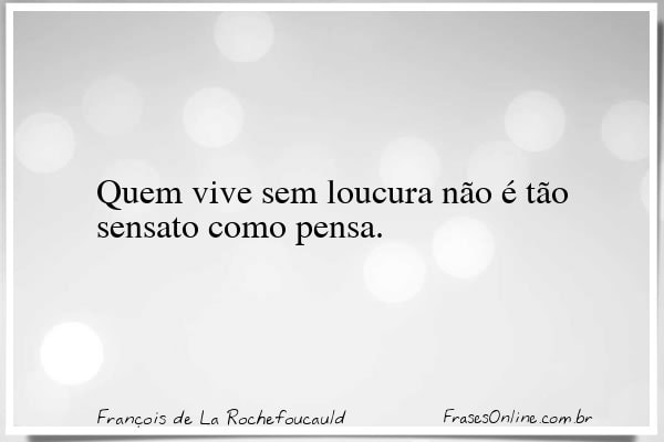 Frase de François de La Rochefoucauld