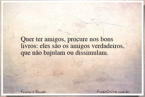 Frase de Francis Bacon
