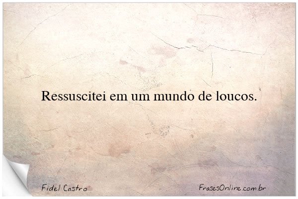Frase de Fidel Castro