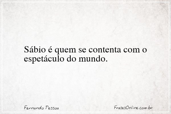 Frase de Fernando Pessoa