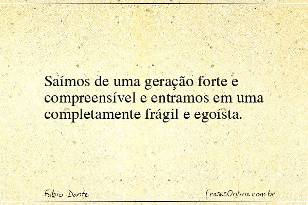 Frase de Fabio Dante