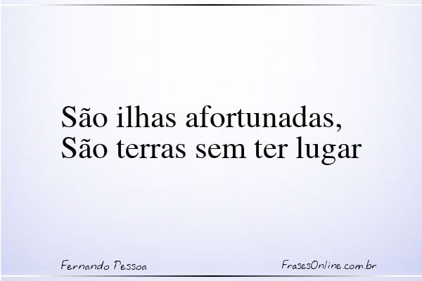 Frase de Fernando Pessoa