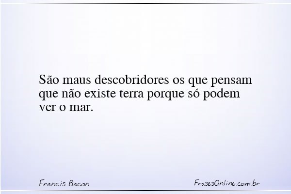 Frase de Francis Bacon
