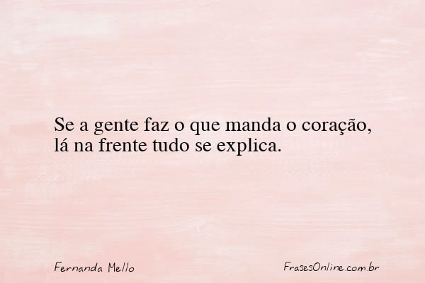 Frase de Fernanda Mello