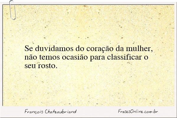 Frase de François Chateaubriand