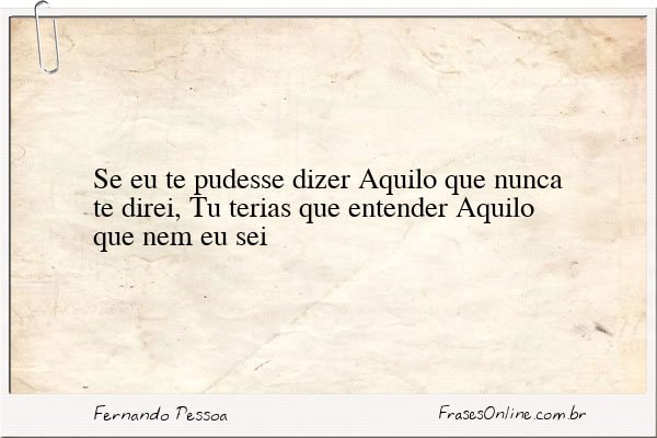 Frase de Fernando Pessoa