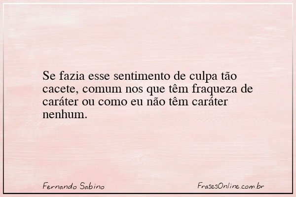 Frase de Fernando Sabino