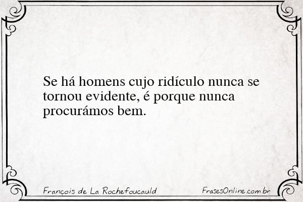 Frase de François de La Rochefoucauld