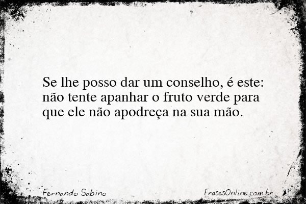 Frase de Fernando Sabino