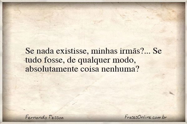 Frase de Fernando Pessoa