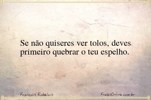 Frase de François Rabelais