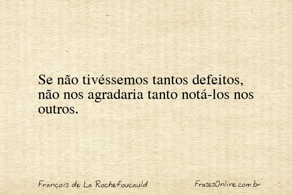 Frase de François de La Rochefoucauld