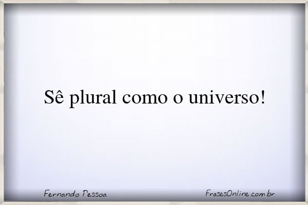 Frase de Fernando Pessoa