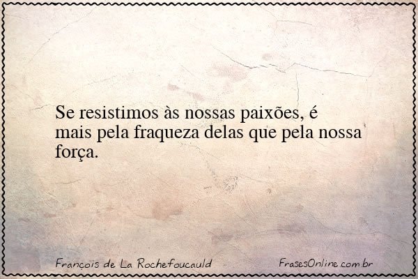 Frase de François de La Rochefoucauld