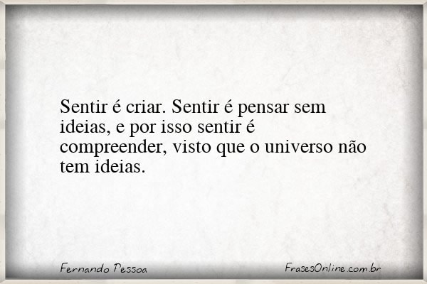 Frase de Fernando Pessoa