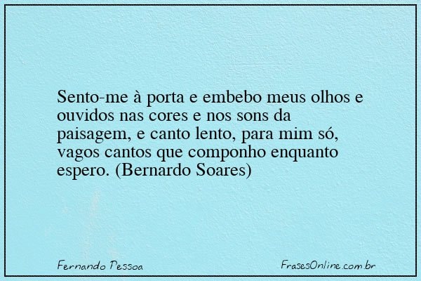Frase de Fernando Pessoa